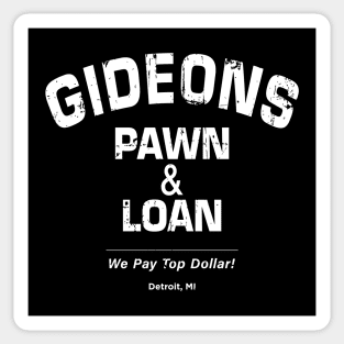 Gideon's Pawn & Loan (white print) Sticker